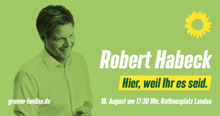 Robert Habeck kommt in die Südpfalz!